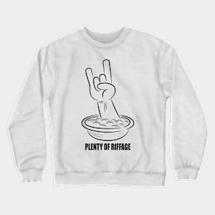 Plenty of riffage (black design) Crewneck Sweatshirt